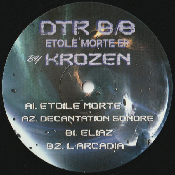 Krozen - Etoile Morte EP | Décérébration Tactique Records (DTR 8/8)