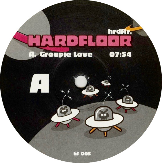 Groupie Love / Plasticacid / Jack The House