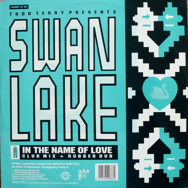 Swan Lake - In The Name Of Love / The Dream | Champion (CHAMP 12-86)
