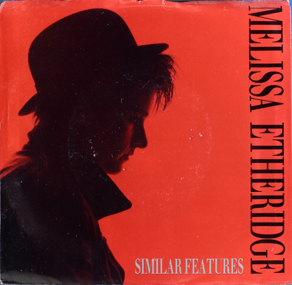 Melissa Etheridge - Similar Features | Island Records (7-99251) - main
