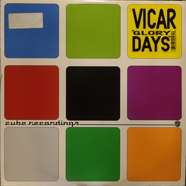 Vicar - Glory Days | Cube Recordings (CUB 17)