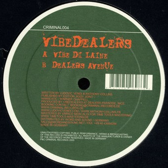 Vibe Dealers - Vibe Di Laine / Dealers Avenue | Criminal Records (CRIMINAL004)