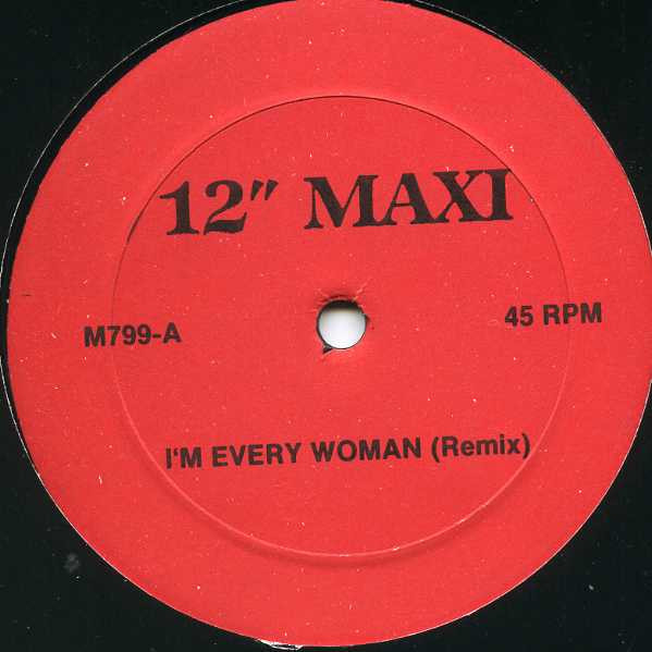Chaka Khan - I'm Every Woman / Ain't Nobody | Not On Label (M799)