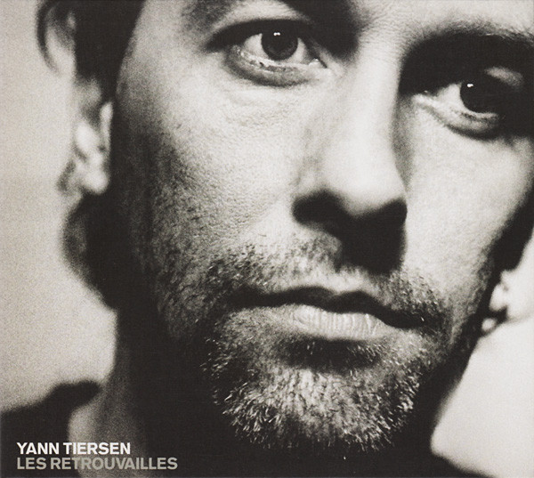 Yann Tiersen - Les Retrouvailles | Labels (09463114650)
