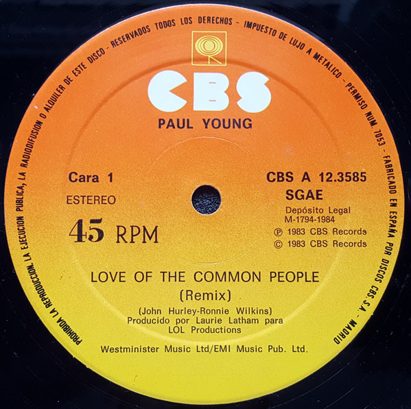 Paul Young - Love Of The Common People (Extended Club Mix) | CBS (CBS A 12.3585) - 3