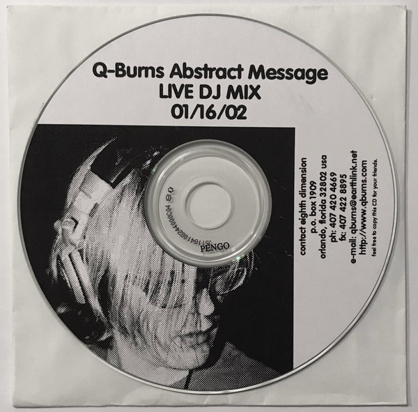 Q-Burns Abstract Message - LIVE DJ MIX 01/16/02 | Eighth Dimension Records (none)