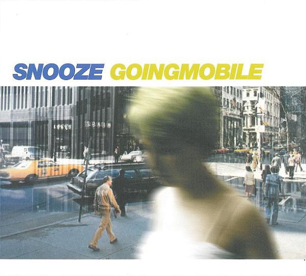 Snooze - Goingmobile | SSR (SSR 228) - main Snooze - Goingmobile | SSR (SSR 228) - main
