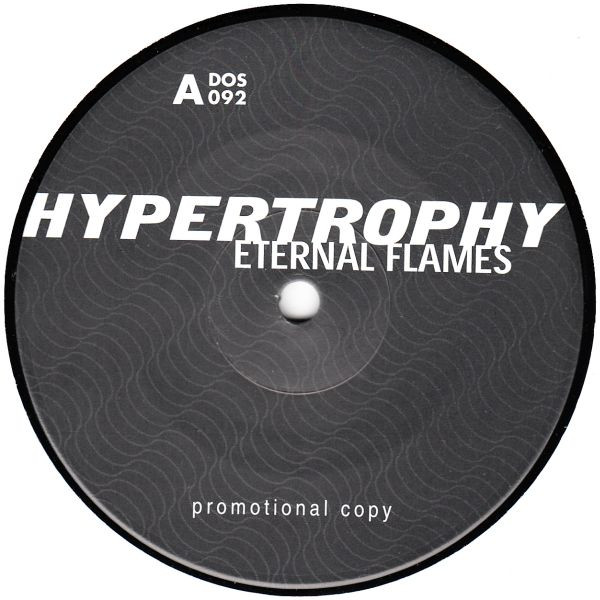 Hypertrophy - Eternal Flames | Dos Or Die Recordings (DOS 092)