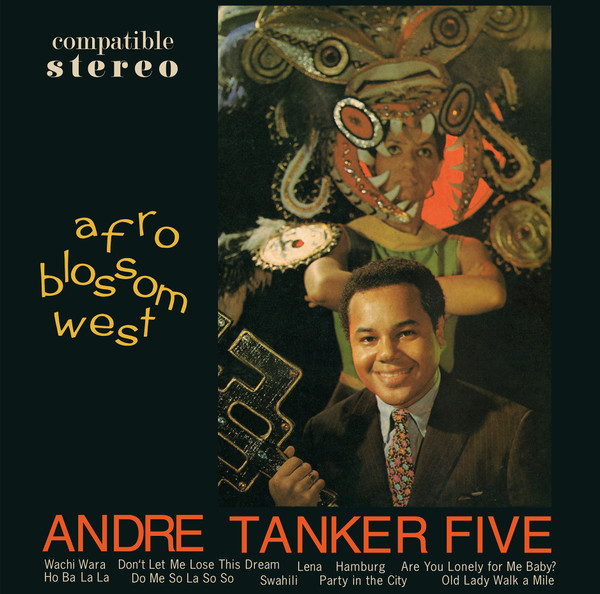 The Andre Tanker Five - Afro Blossom West | Cree Records (CLP 1214) - main
