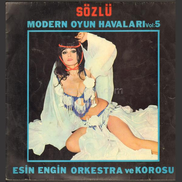 Esin Engin , Esin Engin Ve Orkestrası Ve Dostlar Korosu - Sözlü Modern Oyun Havaları Vol: 5 | Kent (LP STX 147)
