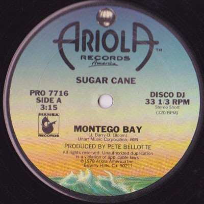 Sugar Cane - Montego Bay | Ariola Records America (PRO 7716)