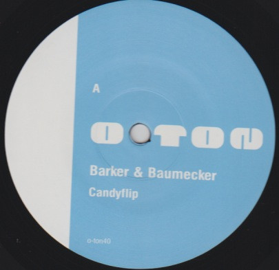 Barker & Baumecker - Candyflip | Ostgut Ton (o-ton40) - 2