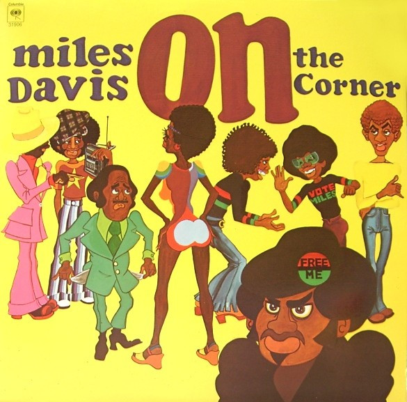 Miles Davis - On The Corner | Columbia (PC 31906) - main