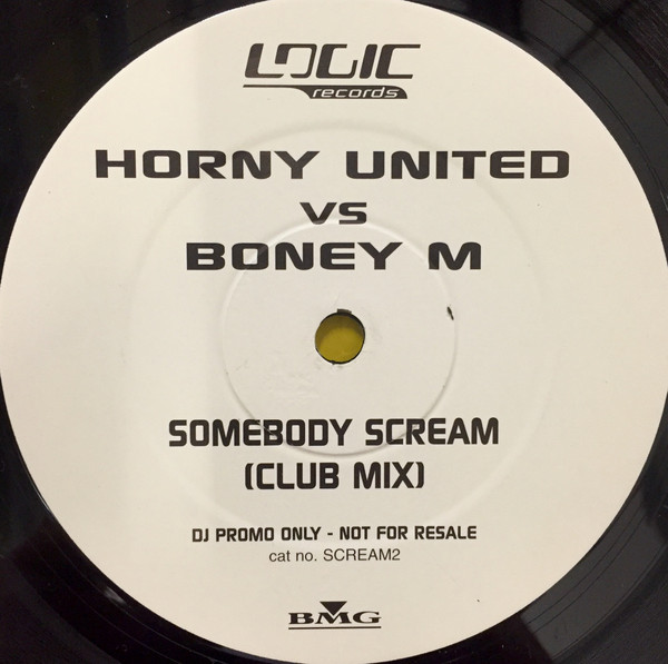 Horny United vs. Boney M. - Somebody Scream | Logic Records (SCREAM2)