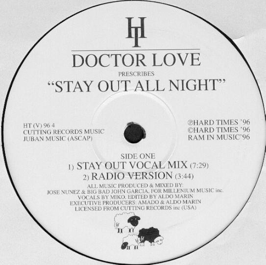 Doctor Love - Stay Out All Night | Hard Times The Label (HT (V) 96 4) - 2