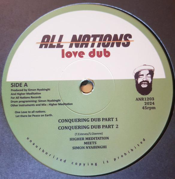 Higher Meditation Meets Simon Nyabinghi - Conquering Dub | All Nations Records (ANR1203) Higher Meditation Meets Simon Nyabinghi - Conquering Dub | All Nations Records (ANR1203)