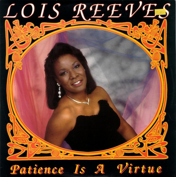 Lois Reeves - Patience Is A Virtue | Motorcity Records (12 MOTC 40) - main Lois Reeves - Patience Is A Virtue | Motorcity Records (12 MOTC 40) - main