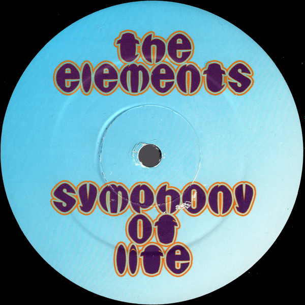 The Elements - Symphony Of Life | Not On Label (SYMPHONYOFLIFE 1) - main