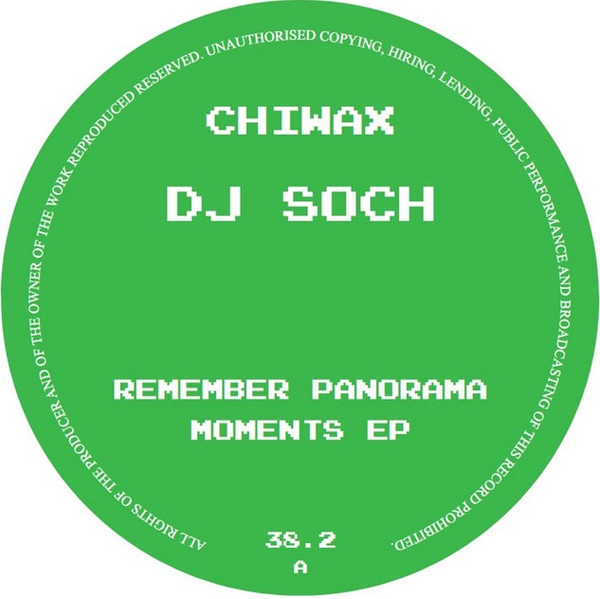 DJ Soch - Remember Panorama Moments EP | Chiwax (CHIWAX38.2) - 2