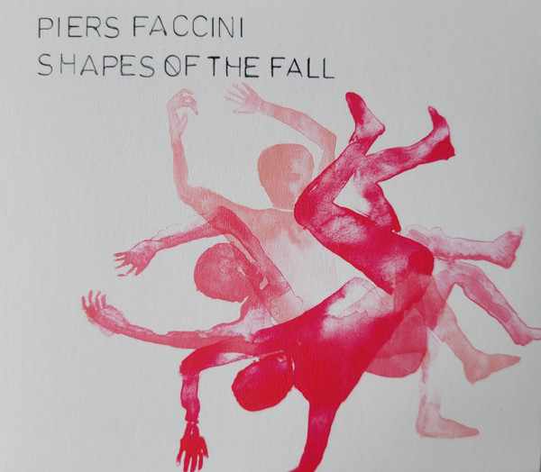 Piers Faccini - Shapes Of The Fall | No Format (NØF. 51)