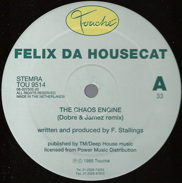 Felix Da Housecat - The Chaos Engine | Touché (TOU 9514)