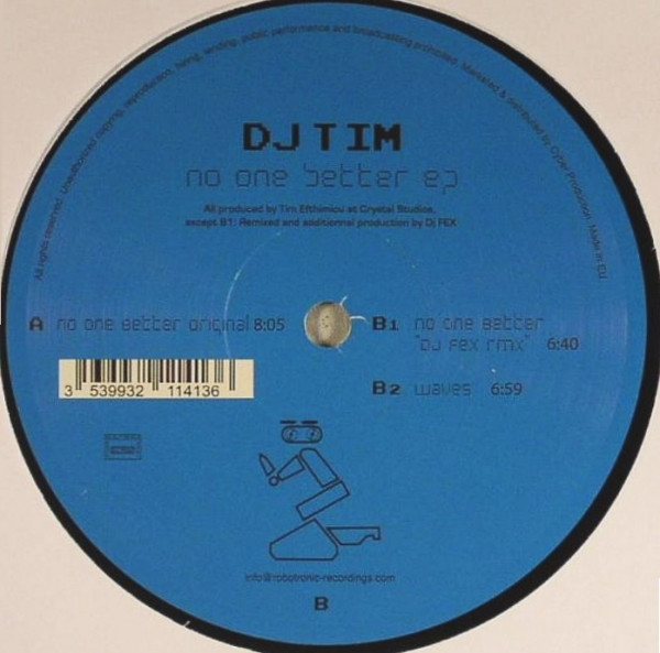 DJ Tim - No One Better EP | Robotronic Recordings (Robotronic 004)