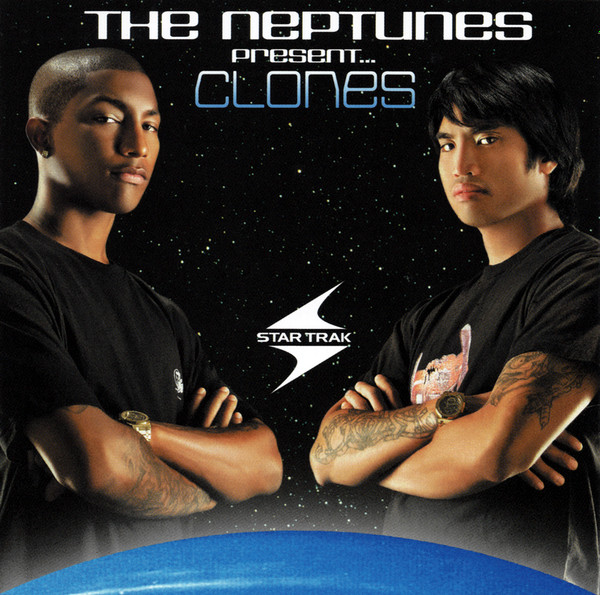 The Neptunes - Clones | Arista (82876-53386-2)