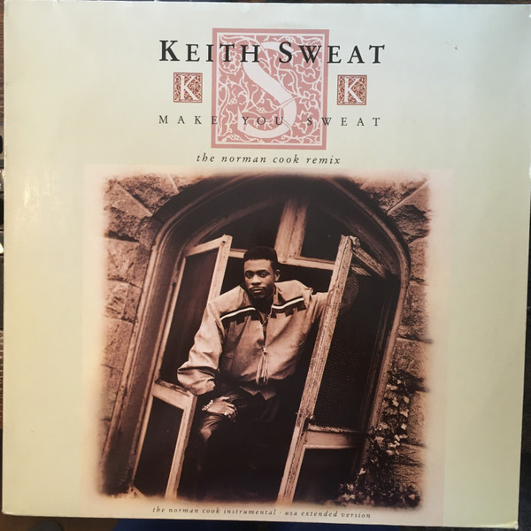 Keith Sweat - Make You Sweat (The Norman Cook Remix) | Elektra (EKR 113T)