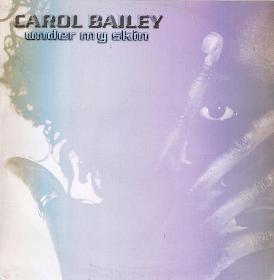 Carol Bailey - Under My Skin | TIME (TIME 079) Carol Bailey - Under My Skin | TIME (TIME 079)