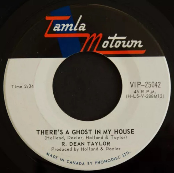 R. Dean Taylor - There's A Ghost In My House | Tamla Motown (VIP-25042) - main R. Dean Taylor - There's A Ghost In My House | Tamla Motown (VIP-25042) - main