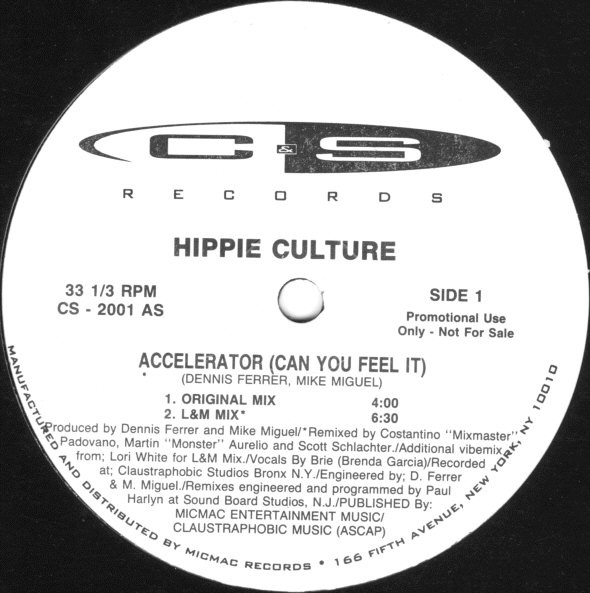 Hippie Culture - Accelerator (Can You Feel It) | C & S Records (CS - 2001)