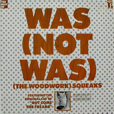 Was (Not Was) - (The Woodwork) Squeaks | Island Records (IMA 10)