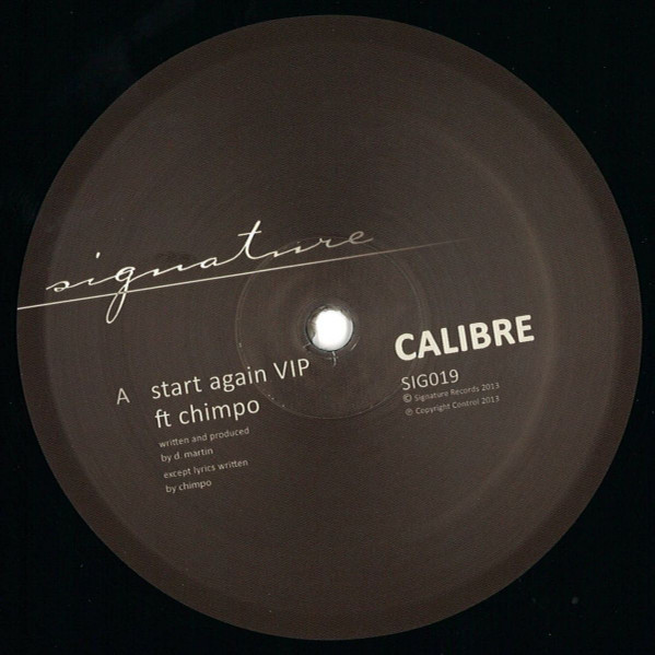 Calibre - Start Again VIP | Signature Records (SIG019) - 2