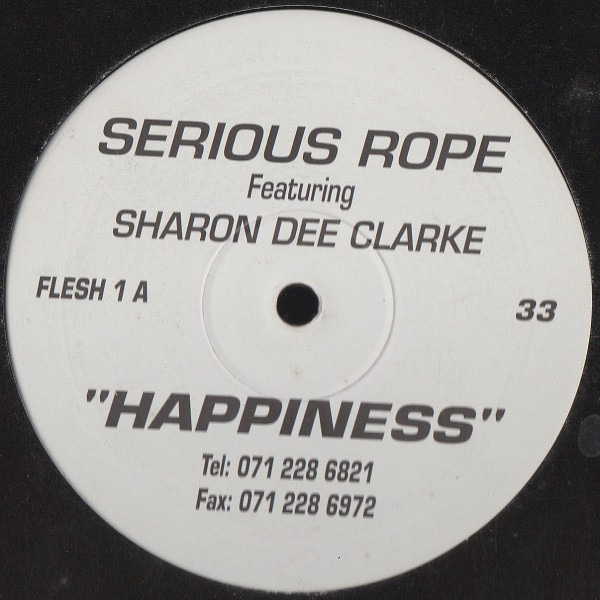 Serious Rope  &  Sharon Dee Clarke - Happiness | Rumour Records (FLESH 1)