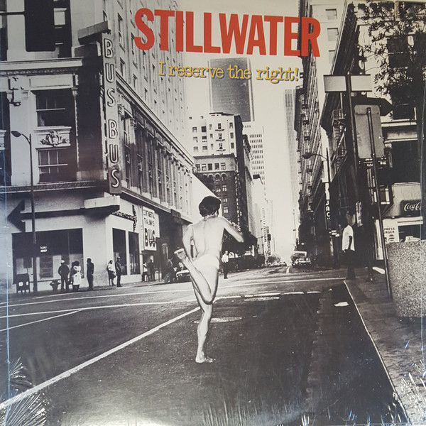 Stillwater - I Reserve The Right! | Capricorn Records (CPN-0210) Stillwater - I Reserve The Right! | Capricorn Records (CPN-0210)
