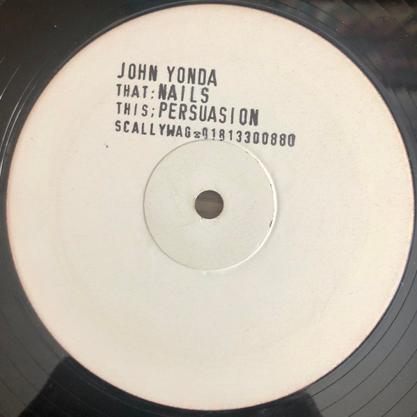 John Yonda - Nails / Persuasion | Scallywag (JACK #5)