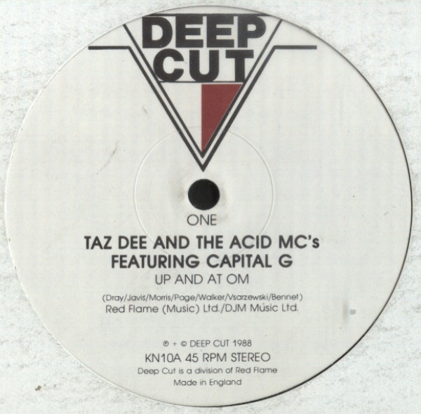 Taz Dee And The Acid MC's - Up And At Om | Deep Cut (KN10A)