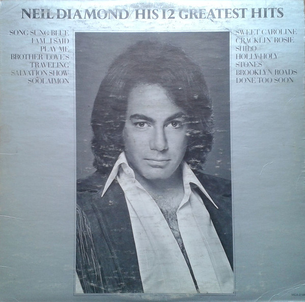 Neil Diamond - His 12 Greatest Hits | MCA Records (MCA-2106)