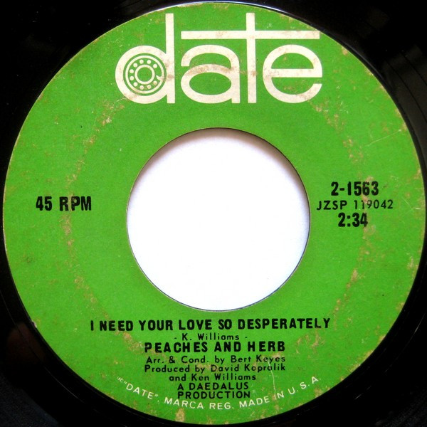 Peaches & Herb - For Your Love / I Need Your Love So Desperately | Date (2-1563) - 2