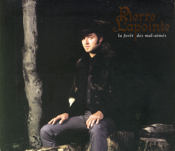 Pierre Lapointe - La Forêt Des Mal-Aimés | Audiogram (ADCD 10196) - main