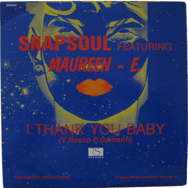 Snap-Soul Featuring Maureen E. - I Thank You Baby | TS Records (92.0035) - 2