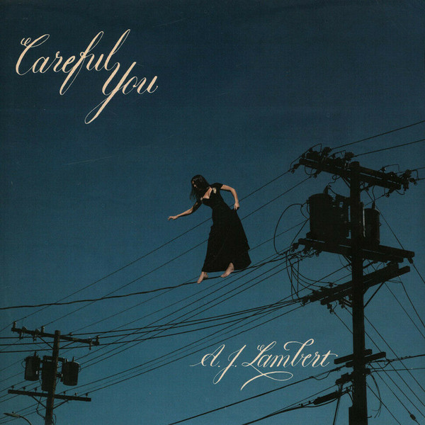 AJ Lambert - Careful You | Alpha Pup Records (L-AJL002)