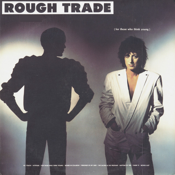 Rough Trade - For Those Who Think Young | The Boardwalk Entertainment Co (NB 33261-1)
