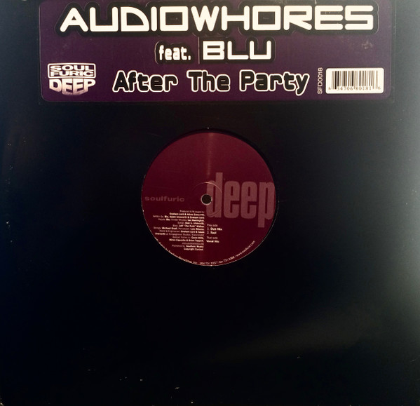 Audiowhores Feat. Blu - After The Party | Soulfuric Deep (SFD-0018)
