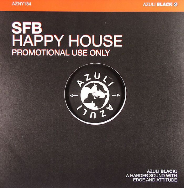 SFB - Happy House | Azuli Records (AZNY184) - 2