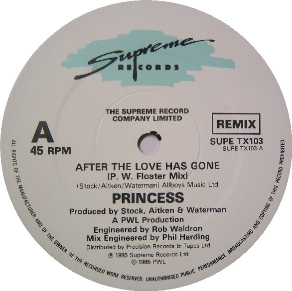 Princess - After The Love Has Gone | Supreme Records (SUPETX 103) - 3