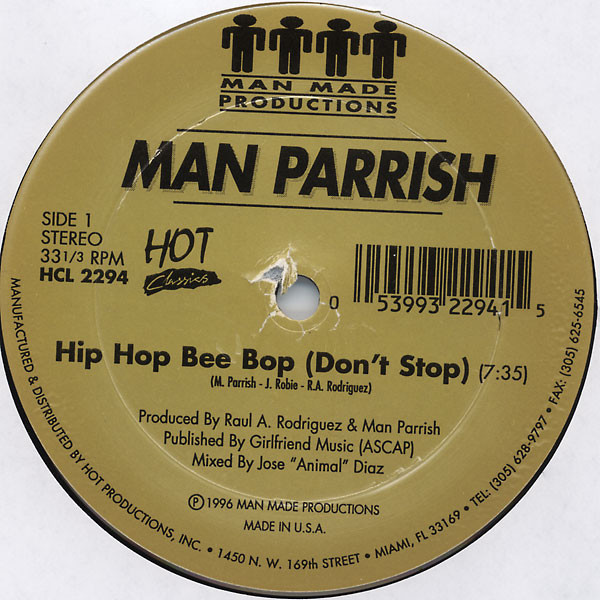 Man Parrish - Hip Hop Bee Bop (Don't Stop) | Hot Classics (HCL 2294) Man Parrish - Hip Hop Bee Bop (Don't Stop) | Hot Classics (HCL 2294)