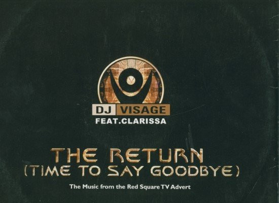 DJ Visage - The Return (Time To Say Goodbye) | One Step Music (OSM 1213) DJ Visage - The Return (Time To Say Goodbye) | One Step Music (OSM 1213)