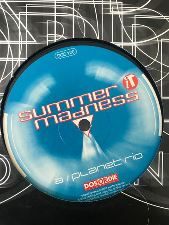 Summer Madness - Planet Rio | Dos Or Die Recordings (DOS 120)