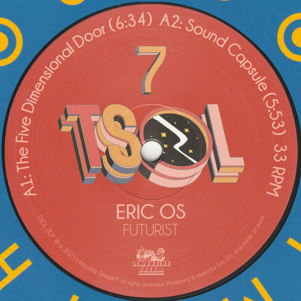 Eric OS - Futurist | Limousine Dream (TSOL 007) Eric OS - Futurist | Limousine Dream (TSOL 007)